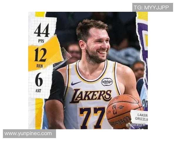 湖人胜灰熊！东契奇44分，里弗斯+3配角齐贡献，艾顿不适海斯奇兵